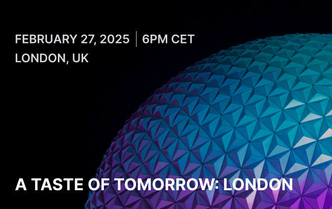 A Taste of Tomorrow: London