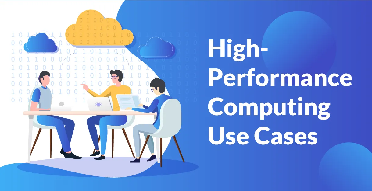 Learn more about high performance computing use cases
