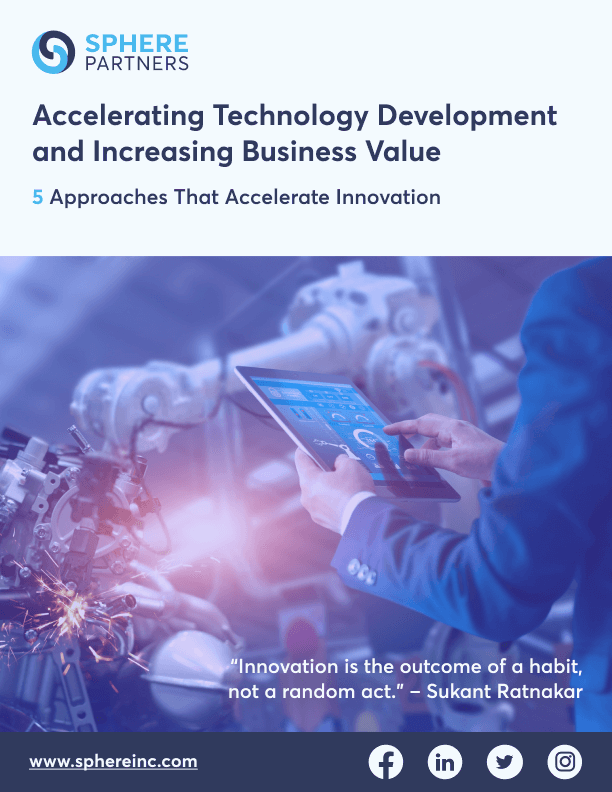 Accelerating Technology Development and Increasing Business Value
