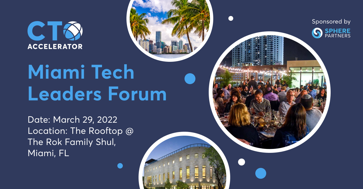 Miami Tech Leaders Forum - 29 March 2022