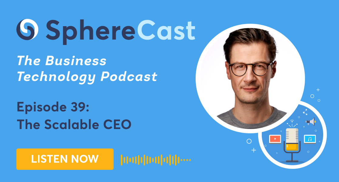 Episode 39: The Scalable CEO